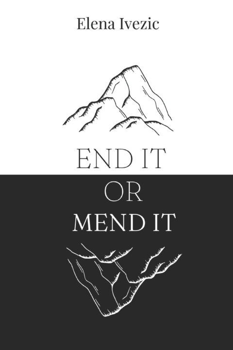 Kniha End It or Mend It Elena Ivezic