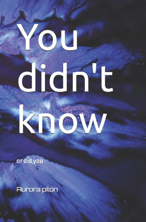 Kniha You didn't know Aurora hope pilon