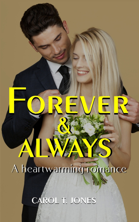 Kniha Forever and Always Carol T. Jones