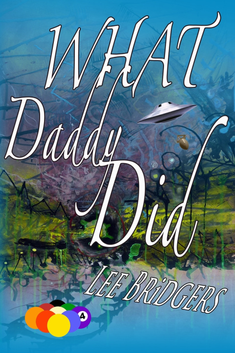 Kniha What Daddy Did Lee Bridgers