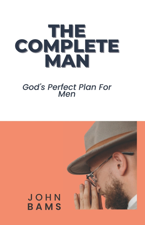 Knjiga THE COMPLETE MAN JOHN BAMS
