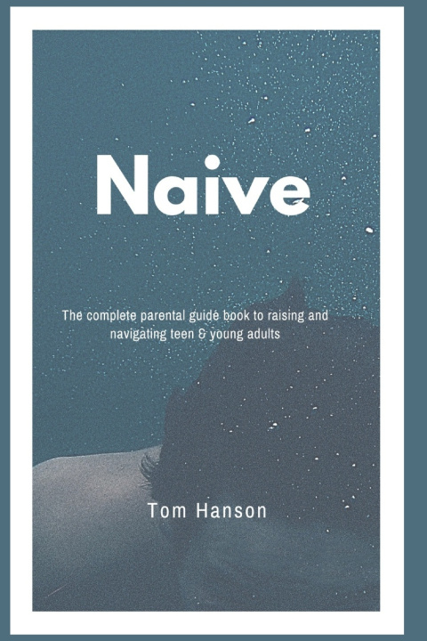 Knjiga NAIVE Tom Hanson