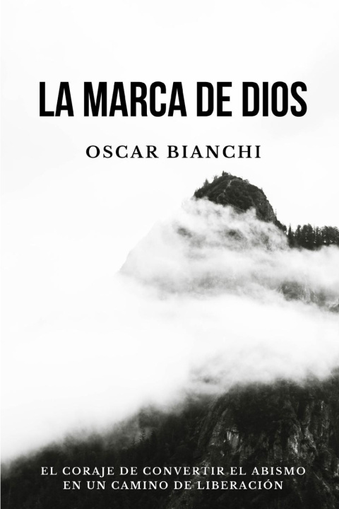 Kniha La Marca de Dios Oscar Bianchi