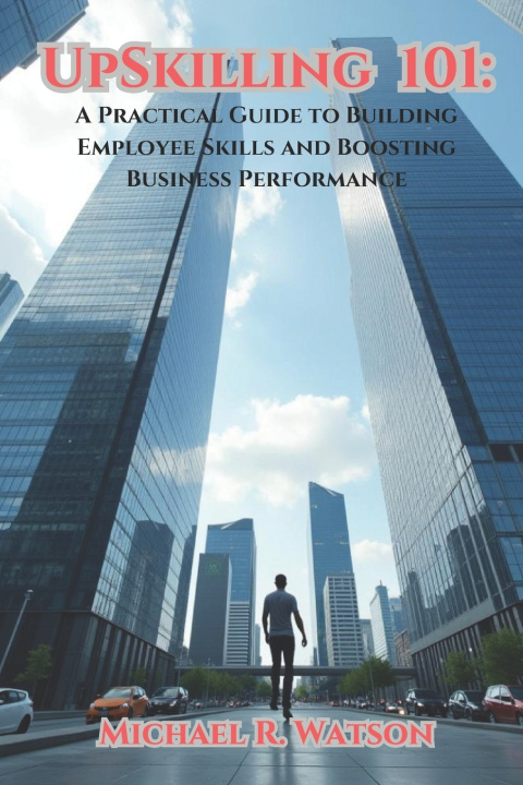 Book Upskilling 101 Michael Watson