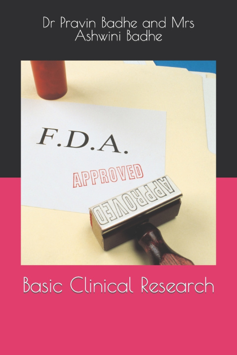 Kniha Basic Clinical Research Ashwini Pravin Badhe