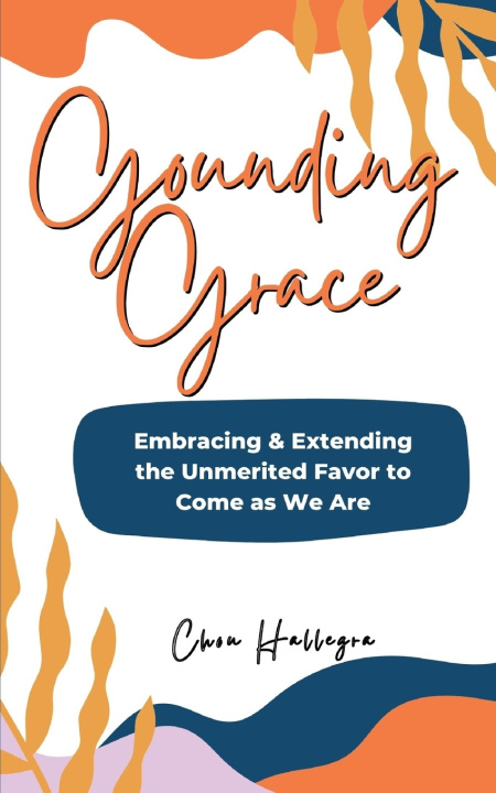 Kniha Grounding Grace Chou Hallegra