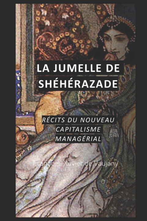 Carte La jumelle de Shéhérazade François-Xavier de Vaujany