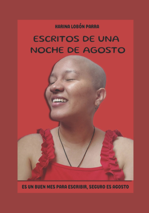 Kniha ESCRITOS DE UNA NOCHE DE AGOSTO KARINA LOBÓN PARRA