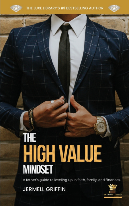 Knjiga The High Value Mindset Delicia B Davis