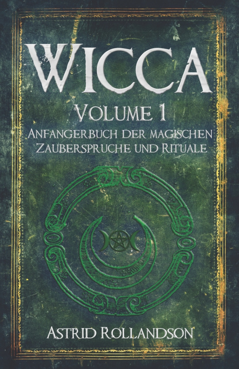 Knjiga Wicca Astrid Rollandson