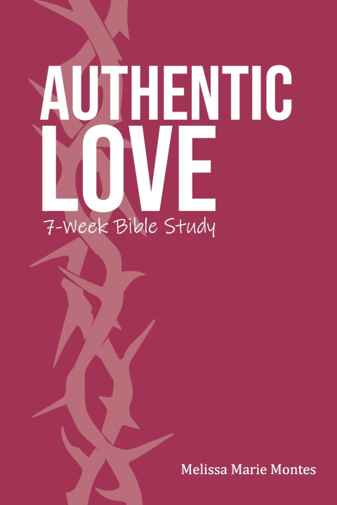 Kniha Authentic Love Melissa Marie Montes