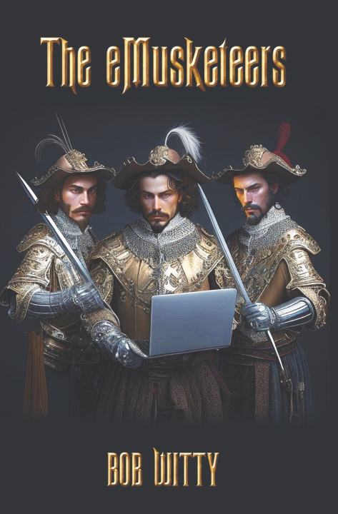 Livro The eMusketeers Bob Witty
