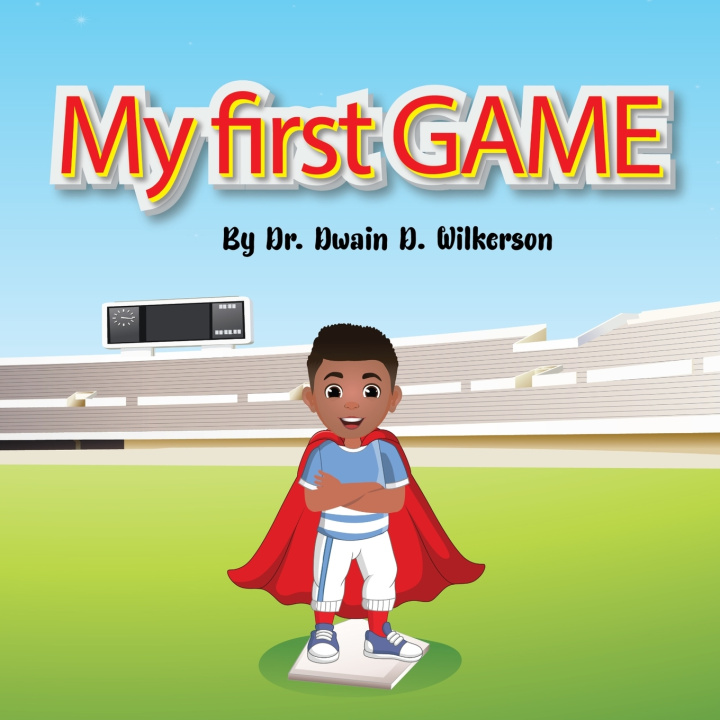 Knjiga My first GAME Dwain Davis Wilkerson