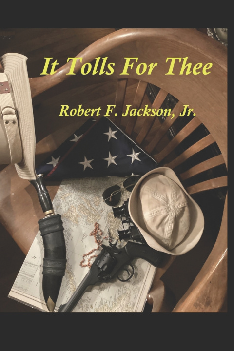 Kniha It Tolls For Thee Robert Frederick Jackson Jr.