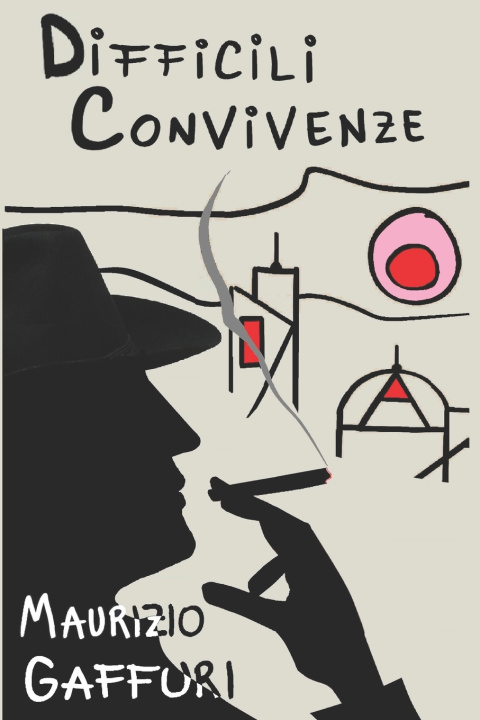 Kniha Difficili convivenze Maurizio Gaffuri