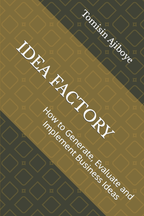 Kniha Idea Factory Tomisin Ajiboye