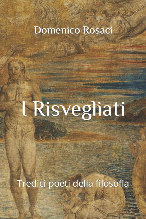 Kniha I RISVEGLIATI Domenico Rosaci