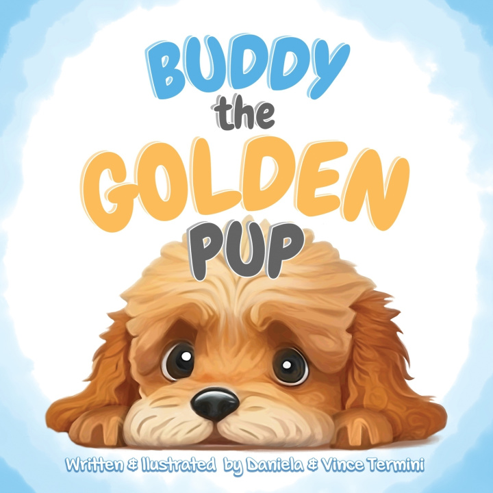 Knjiga Buddy the Golden Pup Daniela Termini