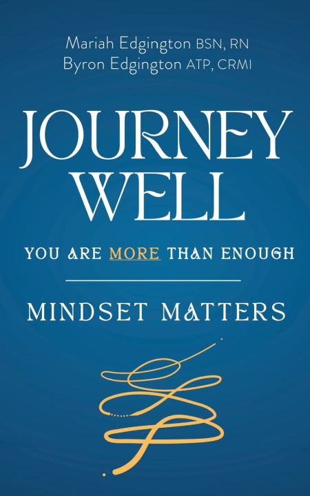 Knjiga Journey Well You Are More Than Enough Byron Edgington
