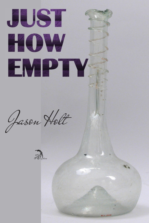 Book Just How Empty Jason Holt