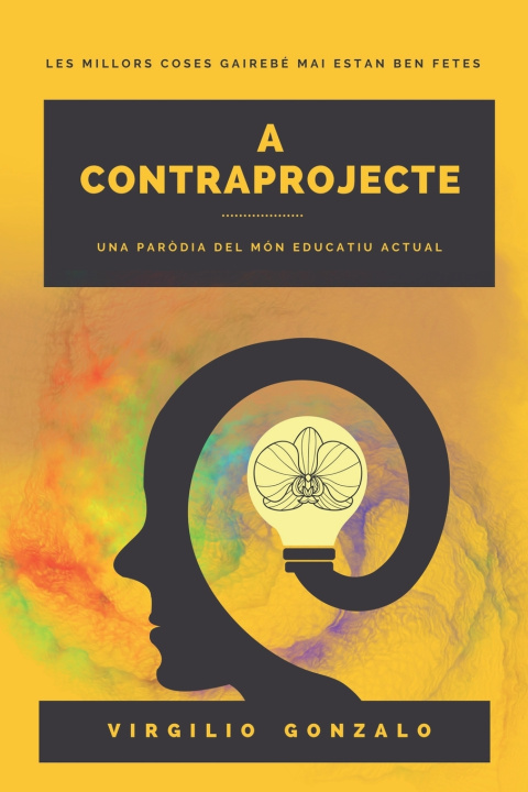 Kniha A contraprojecte Virgilio Gonzalo Edesa