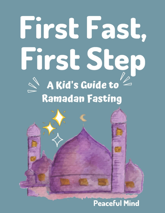Knjiga First Fast, First Step Peaceful Mind