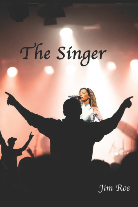 Kniha The Singer Jim Roe