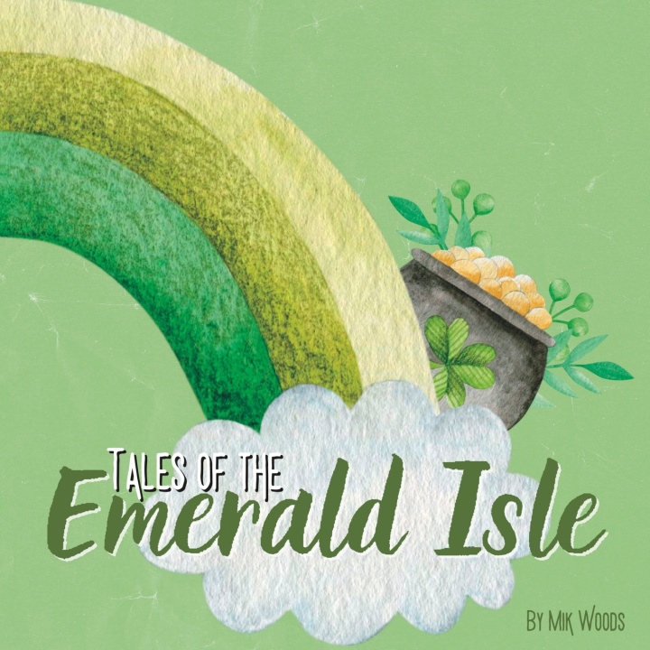 Knjiga Tales of the Emerald Isle Mik Woods