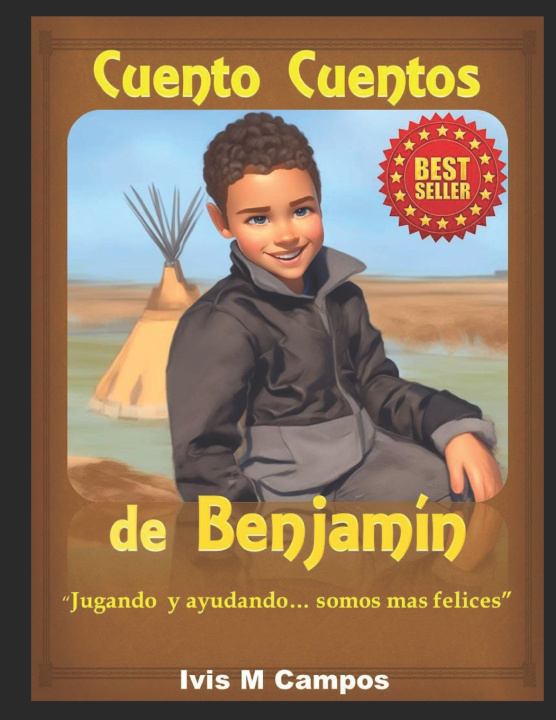 Kniha Cuento Cuentos de Benjamín Ivis M. Campos