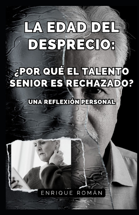 Knjiga La edad del desprecio Enrique Román