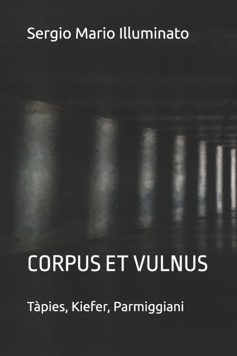 Kniha CORPUS ET VULNUS Sergio Mario Illuminato