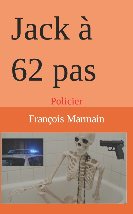 Kniha Jack à 62 pas François Marmain