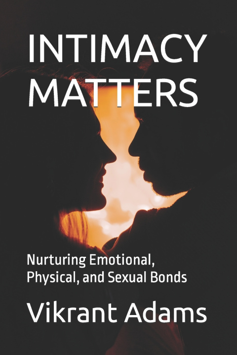 Kniha INTIMACY MATTERS Vikrant Adams