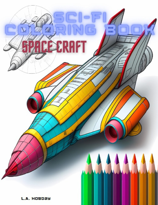 Kniha Sci-Fi Coloring Book L.A. Hobday