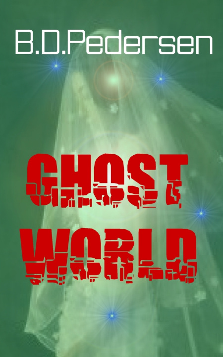 Knjiga Chost World B.D. Pedersen