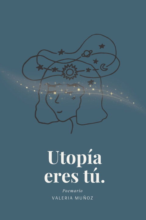 Kniha Utopía eres tú. Valeria Muñoz