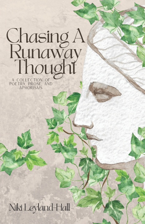 Kniha Chasing A Runaway Thought Niki Leyland-Hall