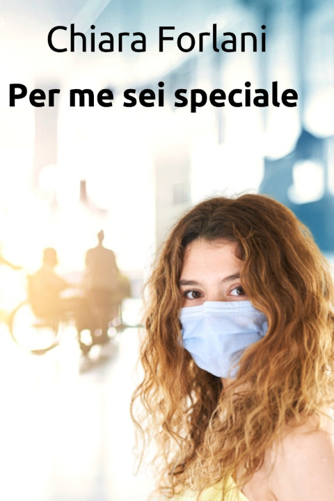 Boek Per me sei speciale Chiara Forlani