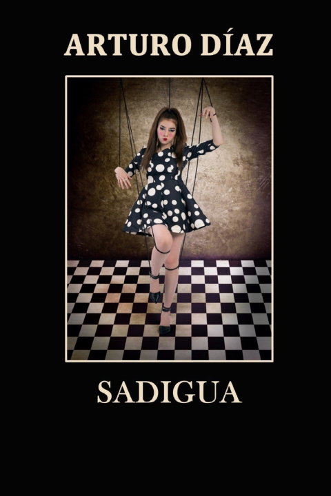Knjiga Sadigua Arturo Díaz Marcos
