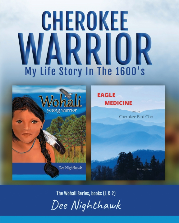 Knjiga CHEROKEE WARRIOR Dee Nighthawk