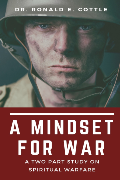 Kniha A Mindset for War Ronald E. Cottle