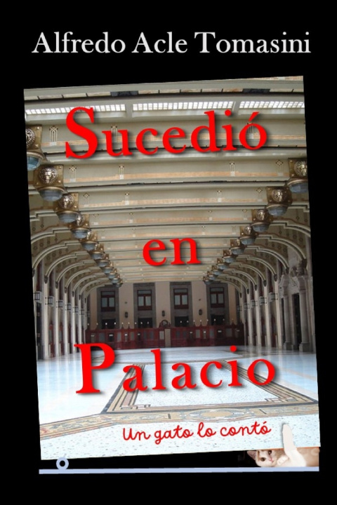 Kniha Sucedió en Palacio Alfredo Acle Tomasini