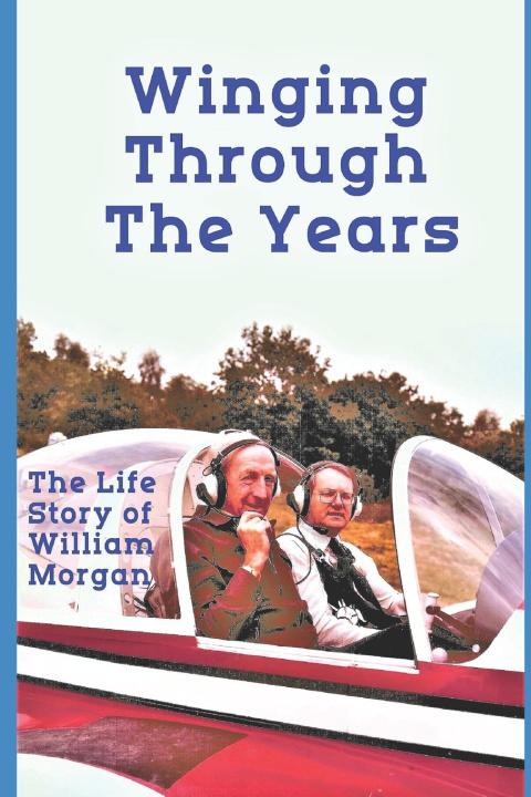 Kniha Winging Through The Years William Miles Morgan