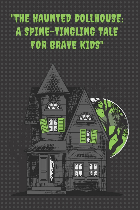 Knjiga The Haunted Dollhouse Muhammad Usama Ibneirshad