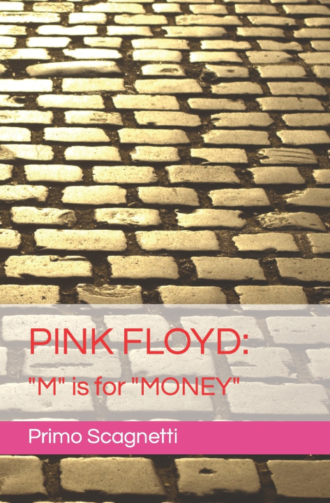 Kniha PINK FLOYD Primo Scagnetti
