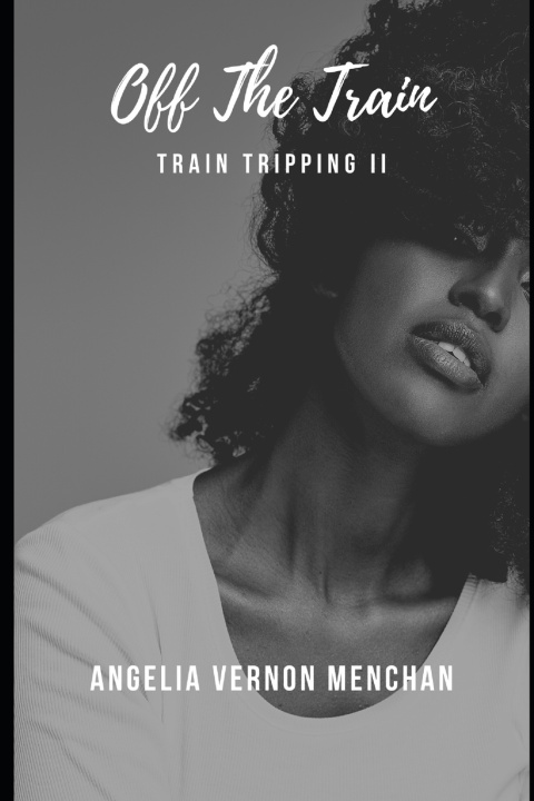 Knjiga Off the Train Angelia Vernon Menchan