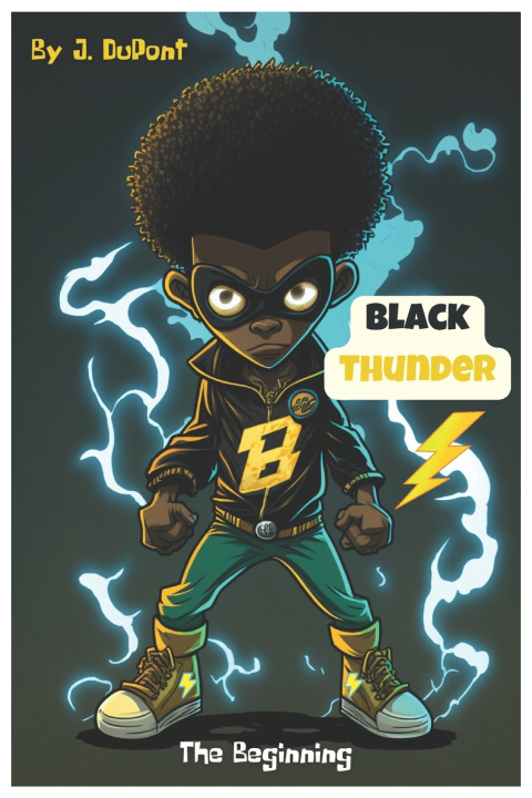 Kniha "Black Thunder J. DuPont