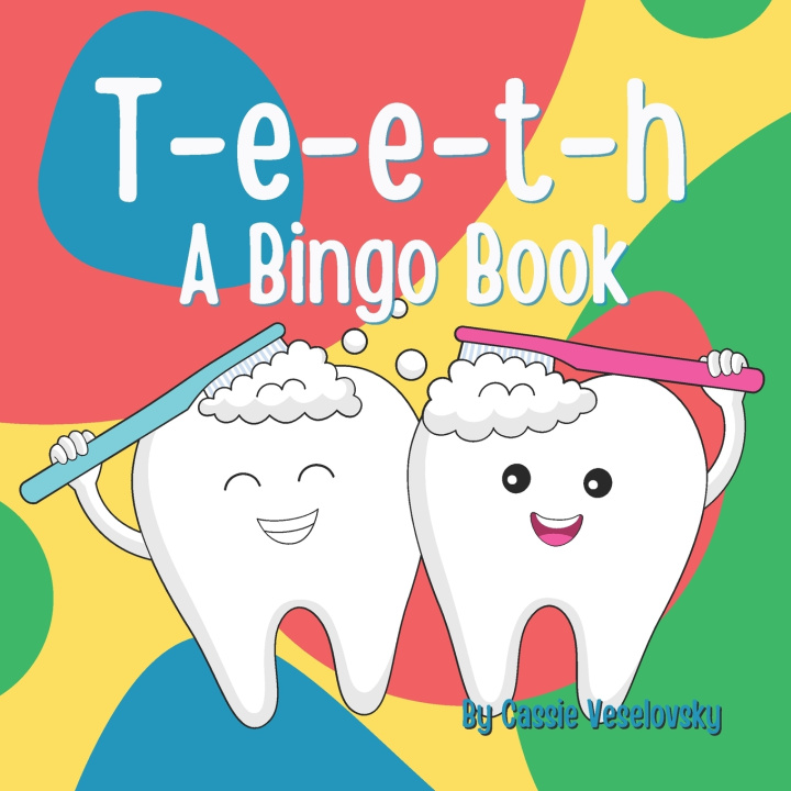 Kniha Teeth Cassie Veselovsky