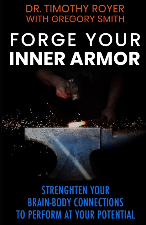 Kniha Forge Your Inner Armor Gregory Smith