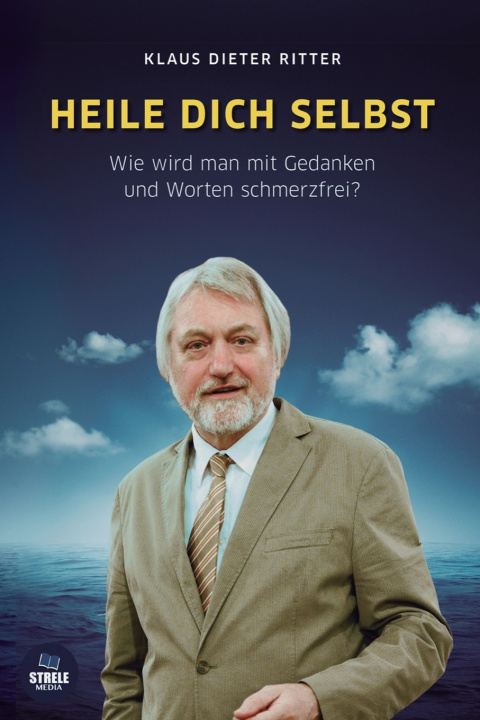 Knjiga HEILE DICH SELBST Rudi Strele